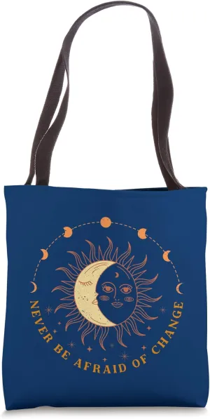 Boho Mystical Moon Phase Never Be Afraid Of Change Whimsical Tote Bag