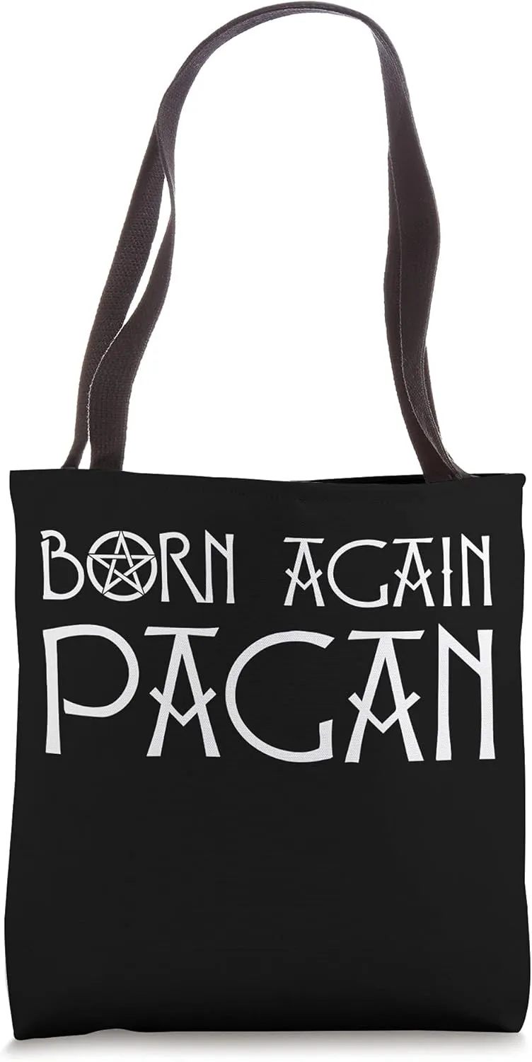 Born Again Pagan With Pentacle Tote Bag
