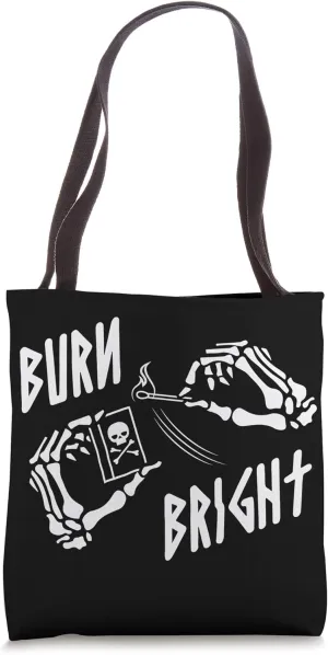 Burn Bright Creative and Spiritual Inspiration Skeleton Hand Tote Bag