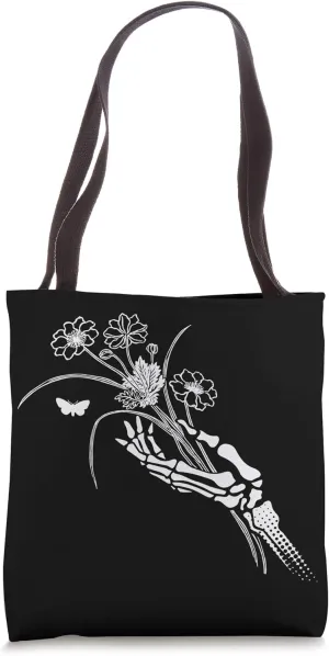 Death Nurtures Life Skeleton Hand And Flowers Tote Bag