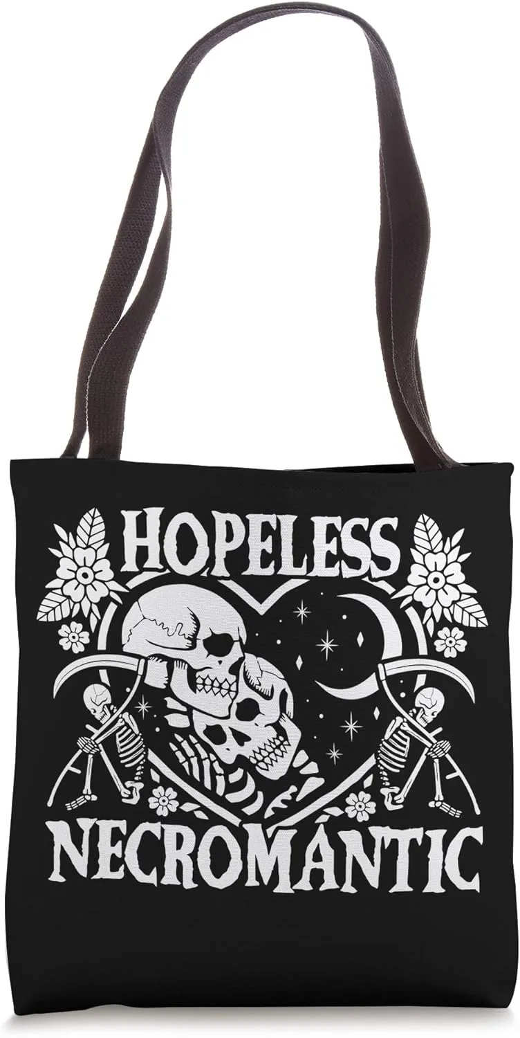 Hopeless Necromantic Death Positive Skeletons And Reapers Tote Bag