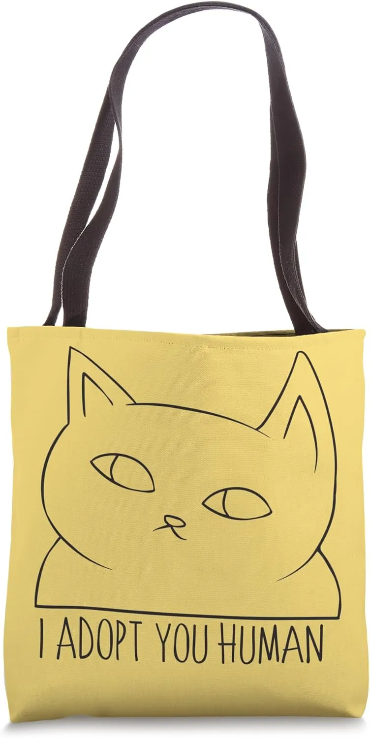 I Adopt You, Human Boho Weird funny Cat Lovers Kitty Design Tote Bag