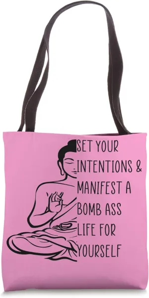 Meditation Gift Set Your Intentions Manifest A Bomb Life Tote Bag