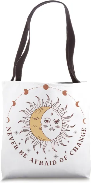 Never Be Afraid Of Change - Distressed Bohemian Style Tote Bag