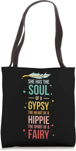 Peace I She Has The Soul Of A Gypsy The Heart Of A Hippie Tote Bag
