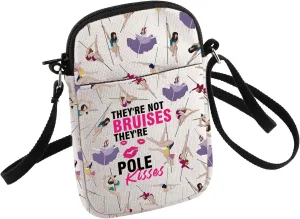 Pole Dancing Crossbody Bag Pole Dancer Gift They Are Not Bruises They Are Pole Kisses Small Sling Bag Dance Lover Gift